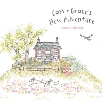 Cass and Grace's New Adventure - (Cass & Grace's New Adventure) by  Harriet Booker (Paperback)