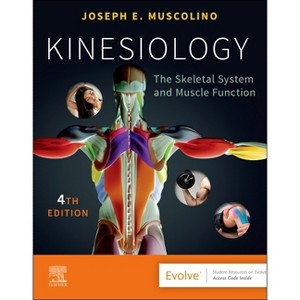 Kinesiology - 4th Edition by  Joseph E Muscolino (Paperback) - 1 of 1