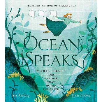 Ocean Speaks - by  Jess Keating (Hardcover)