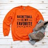 Simply Sage Market Women's Graphic Sweatshirt Basketball Is My Favorite Season - 2 of 3