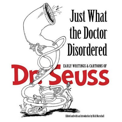 Just What the Doctor Disordered - (Dover Fine Art, History of Art) by  Dr Seuss (Paperback)