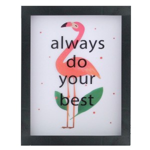 Northlight LED Lighted 'Always Do Your Best' Flamingo Framed Light Box 9" x 7" - 1 of 4