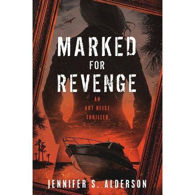 Marked for Revenge - (Zelda Richardson Mystery) by  Jennifer S Alderson (Paperback)