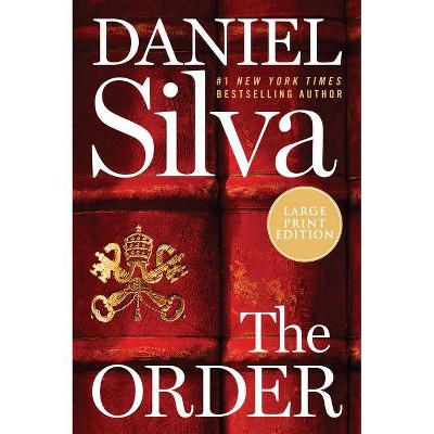 The Order - (Gabriel Allon) Large Print by  Daniel Silva (Paperback)