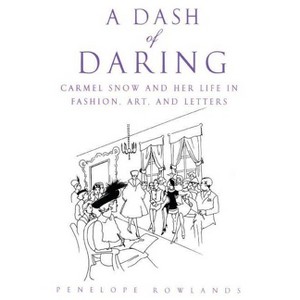 A Dash of Daring - by  Penelope Rowlands (Paperback) - 1 of 1