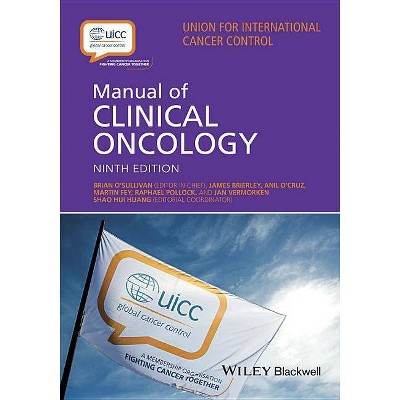 Uicc Manual of Clinical Oncology - (UICC) 9th Edition (Hardcover)