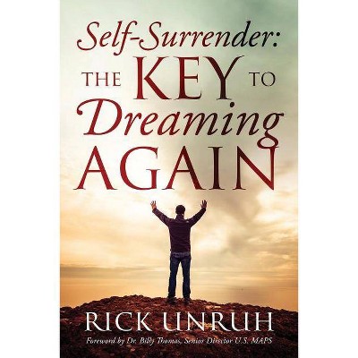 Self-Surrender - by  Rick Unruh (Paperback)