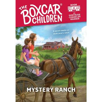 Mystery Ranch - (Boxcar Children Mysteries) by  Gertrude Chandler Warner (Paperback)