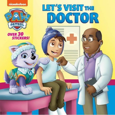 Let's Visit the Doctor (PAW Patrol) - (Pictureback(r)) (Paperback)