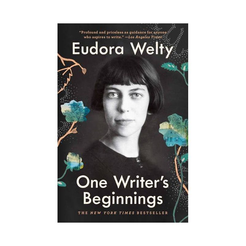 One Writer's Beginnings - by  Eudora Welty (Paperback), 1 of 2