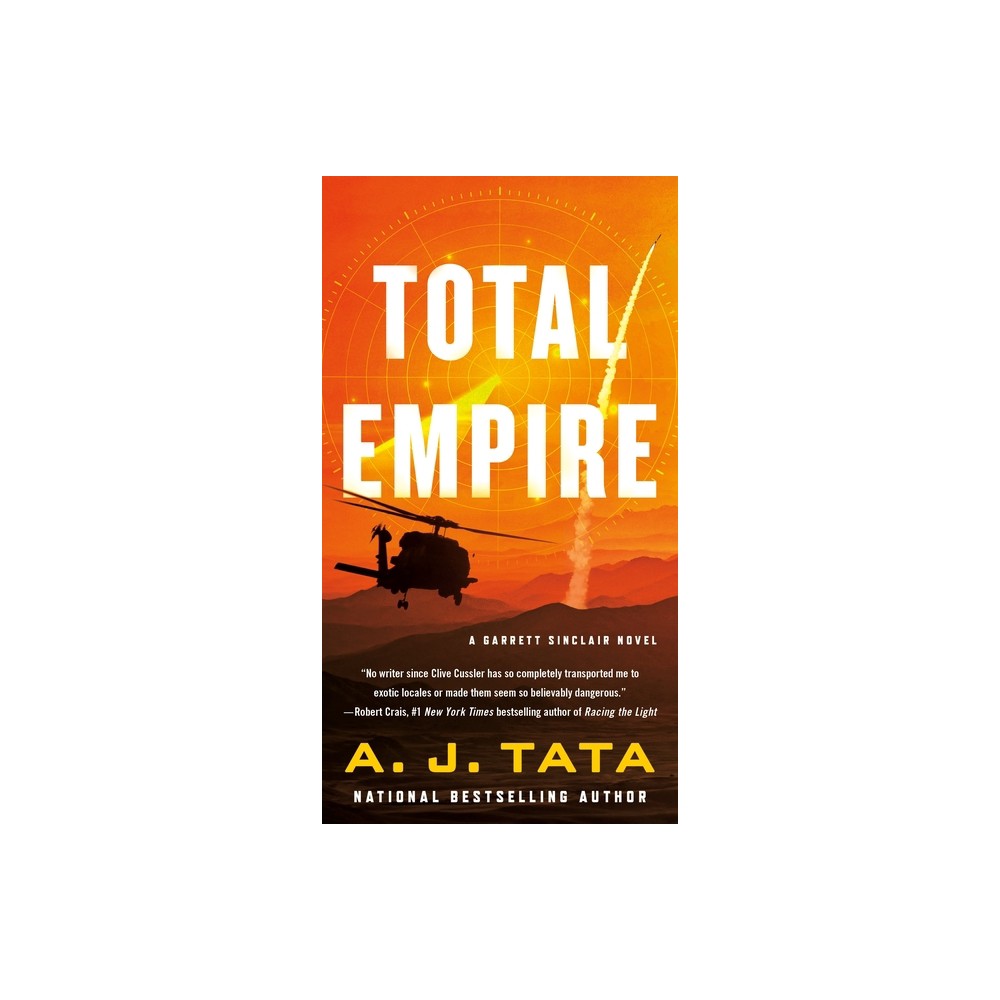 Total Empire - (Garrett Sinclair) by A J Tata (Paperback)