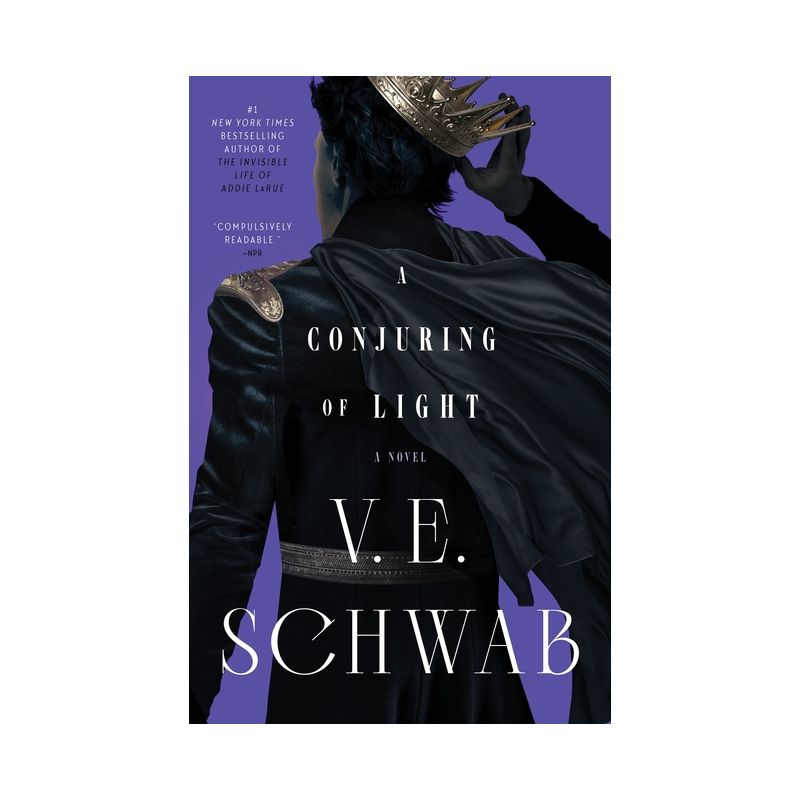 A Conjuring of Light - (Shades of Magic) by V E Schwab, 1 of 2