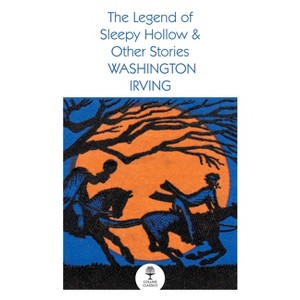 The Legend of Sleepy Hollow and Other Stories - (Collins Classics) by  Washington Irving (Paperback) - 1 of 1