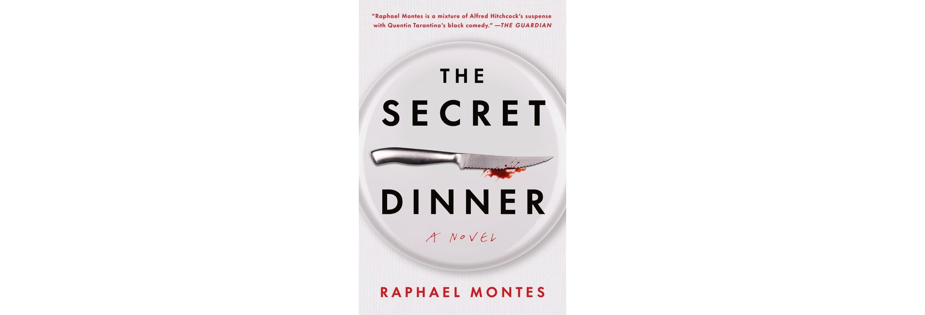 The Secret Dinner - by Raphael Montes