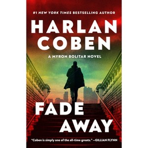 Fade Away - (Myron Bolitar) by  Harlan Coben (Paperback) - 1 of 1