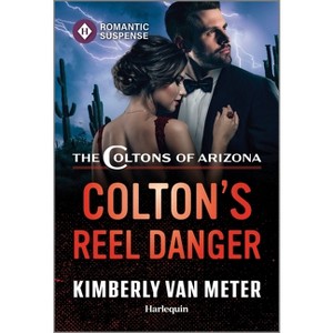 Colton's Reel Danger - (Coltons of Arizona) by  Kimberly Van Meter (Paperback) - 1 of 1