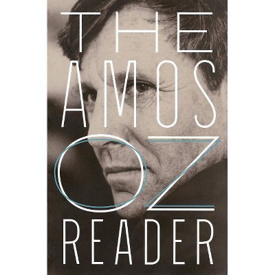 The Amos Oz Reader - (Paperback)