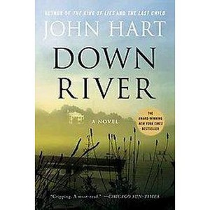 Down River (Reprint) (Paperback) by John Hart - 1 of 1