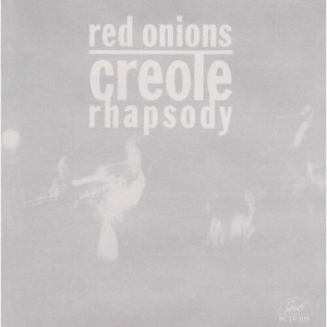 The Red Onion Jazz Band - Creole Rhapsody (CD) - 1 of 1