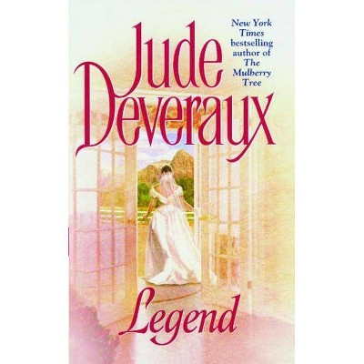 Legend - by  Jude Deveraux (Paperback)