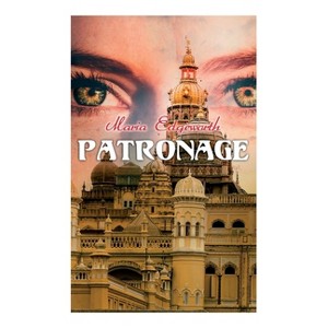 Patronage - by  Maria Edgeworth (Paperback) - 1 of 1