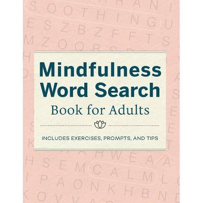 Mindfulness Word Search Book for Adults - by  Rockridge Press (Paperback)