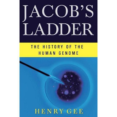 Jacob's Ladder - by  Henry Gee (Paperback)