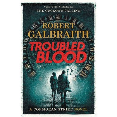 Troubled Blood - (cormoran Strike) By Robert Galbraith (hardcover) : Target