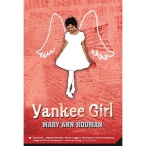 Yankee Girl - by  Mary Ann Rodman (Paperback) - 1 of 1