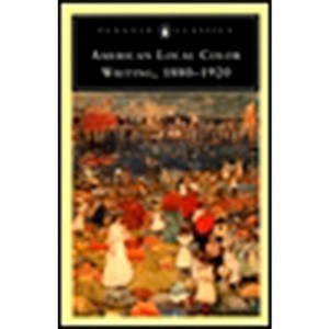 American Local Color Writing, 1880-1920 - (Penguin Classics) by  Elizabeth Ammons & Valerie Rohy (Paperback) - 1 of 1