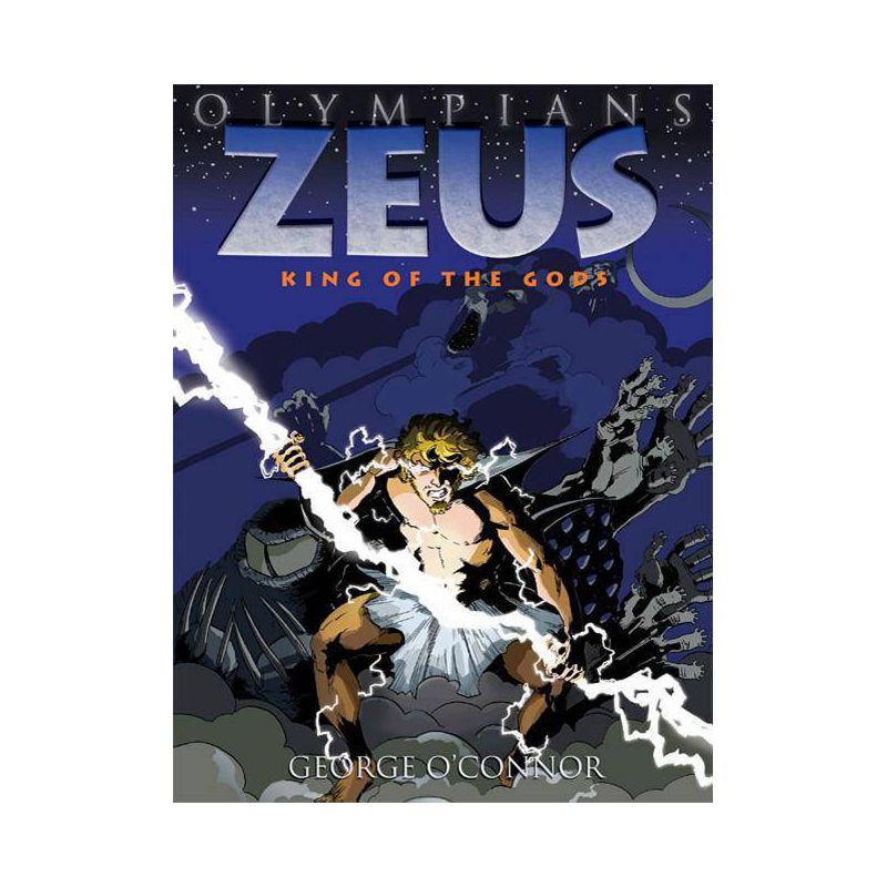Olympians: Zeus - by George O'Connor, 1 of 2