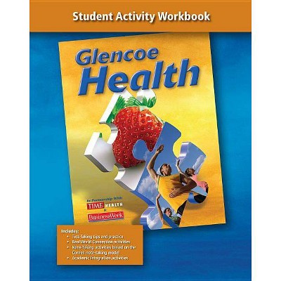 Glencoe Health - by  McGraw Hill (Paperback)