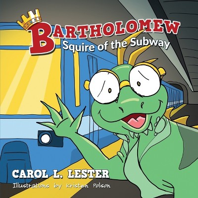 Bartholomew - by  Carol Lester (Paperback)