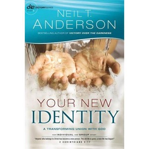 Your New Identity - (Victory) by  Neil T Anderson (Paperback) - 1 of 1