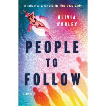 People to Follow - by Olivia Worley