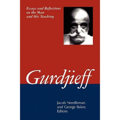 Gurdjieff - by  Jacob Needleman & George Baker (Paperback)