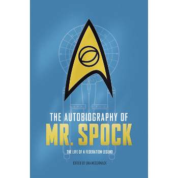 The Autobiography of Mr. Spock - (Star Trek Autobiographies) by  Una McCormack (Paperback)