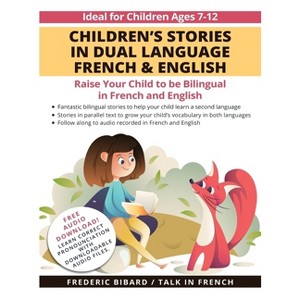 Children's Stories in Dual Language French & English - by Frederic Bibard & Talk in French - 1 of 1