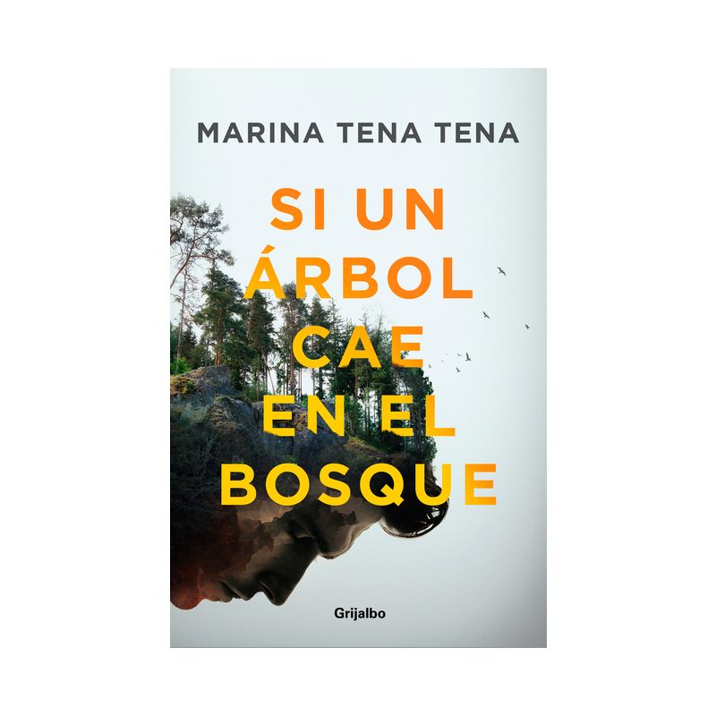 Si Un Árbol Cae En El Bosque / If a Tree Falls in the Forest - by  Marina Tena Tena (Paperback), 1 of 2