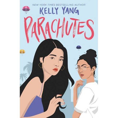 Parachutes - by  Kelly Yang (Paperback)