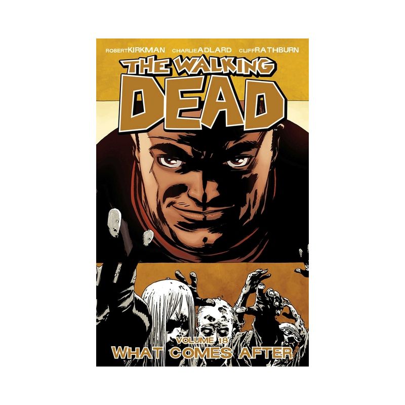 The Walking Dead 18 (Paperback) by Robert Kirkman, 1 of 2