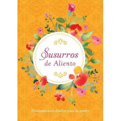 Susurros de Aliento : Pensamientos Diarios Para La Mujer -  (Paperback)