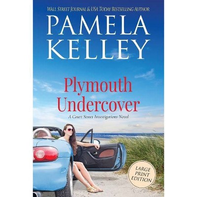 Plymouth Undercover - Large Print by  Pamela M Kelley (Paperback)