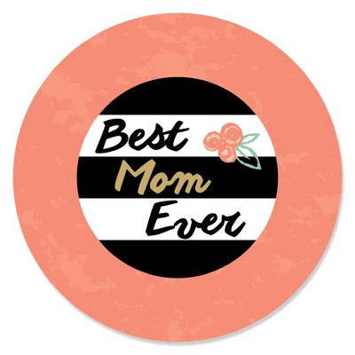 Big Dot of Happiness Best Mom Ever - Mother's Day - Party Circle Sticker Labels - 24 Count
