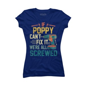 Junior's Design By Humans If Poppy Can't Fix It We're All By nathanhoang T-Shirt - 1 of 2