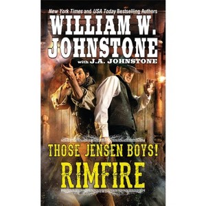 Rimfire - (Those Jensen Boys!) by  William W Johnstone & J a Johnstone (Paperback) - 1 of 1