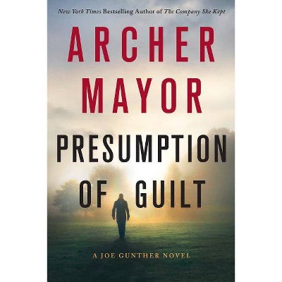 Presumption of Guilt - (Joe Gunther) by  Archer Mayor (Paperback)