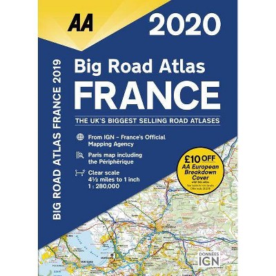  Big Road Atlas France 2020 - 19th Edition by  Aa Publishing (Paperback) 