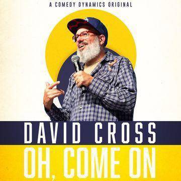 David Cross - Oh, Come On (EXPLICIT LYRICS) (CD)