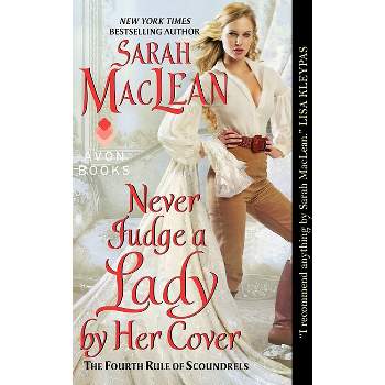 Never Judge a Lady by Her Cover ( Fourth Rules of Scoundrels) (Paperback) by Sarah Maclean